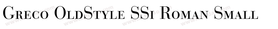 Greco OldStyle SSi Roman Small Caps字体转换